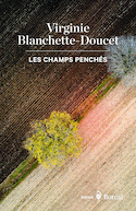 Champs penchés (Les)